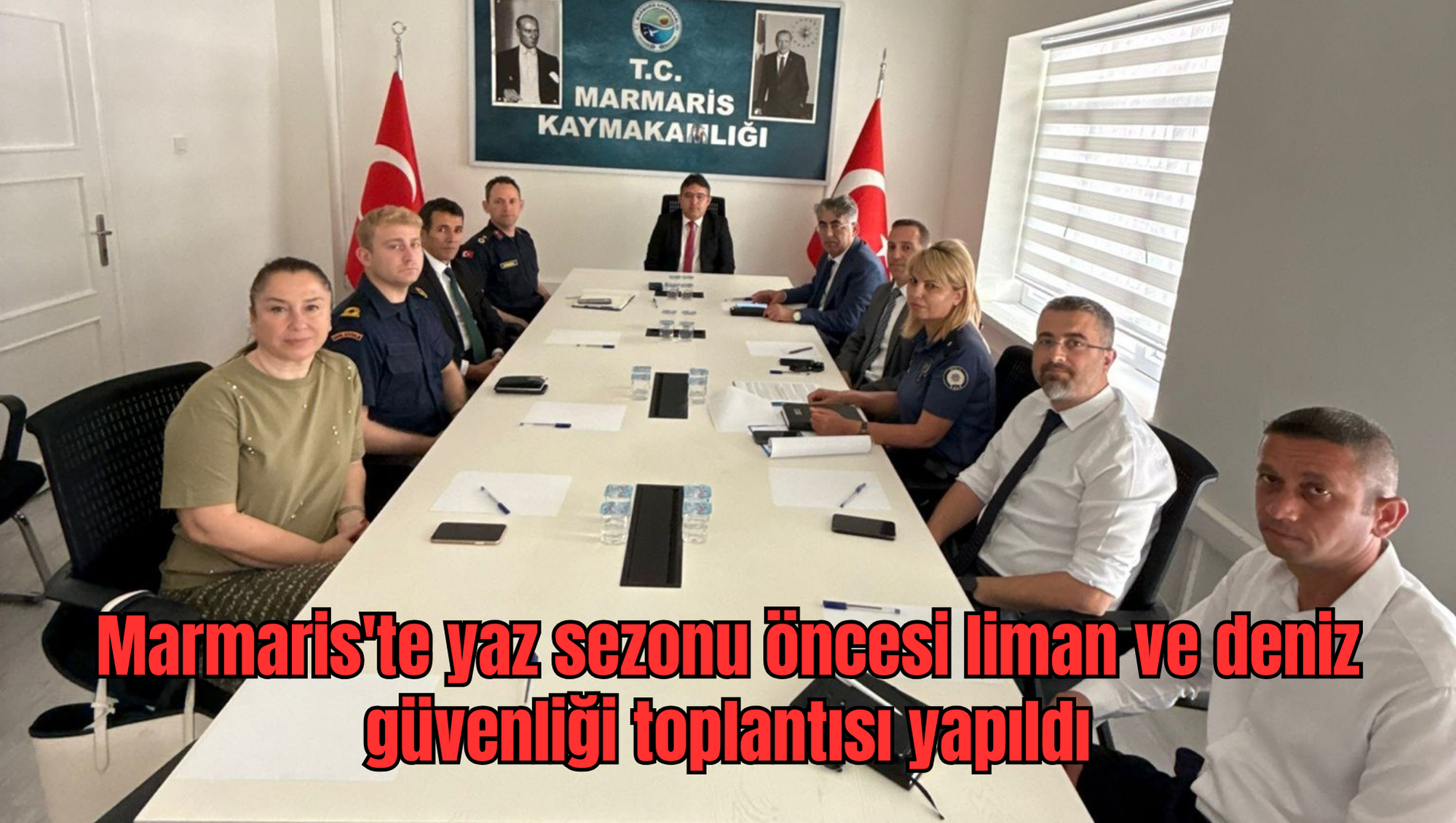 Marmaris'te yaz sezonu öncesi liman ve deniz güvenliği toplantısı yapıldı