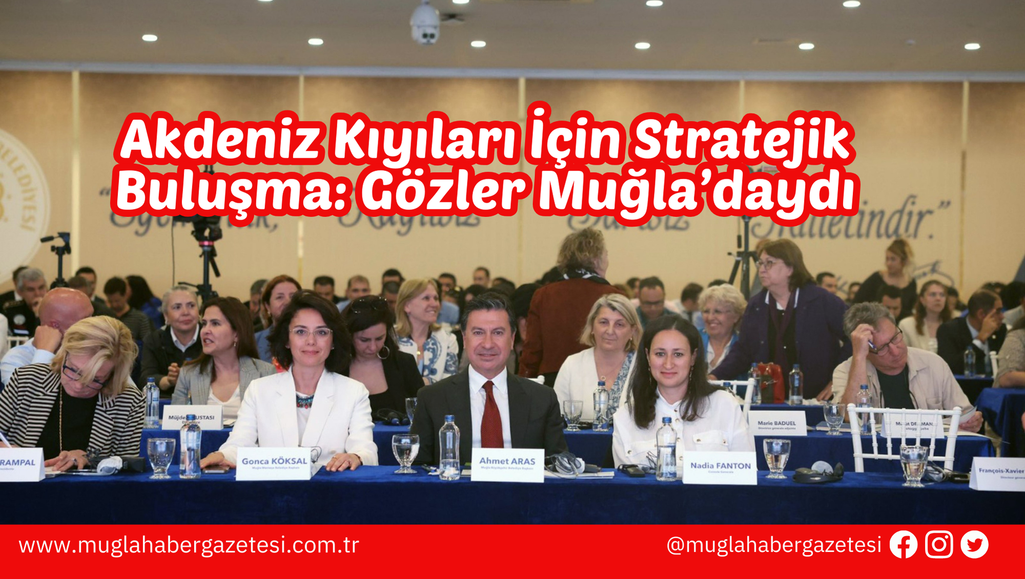 Akdeniz Kıyıları İçin Stratejik Buluşma: Gözler Muğla’daydı