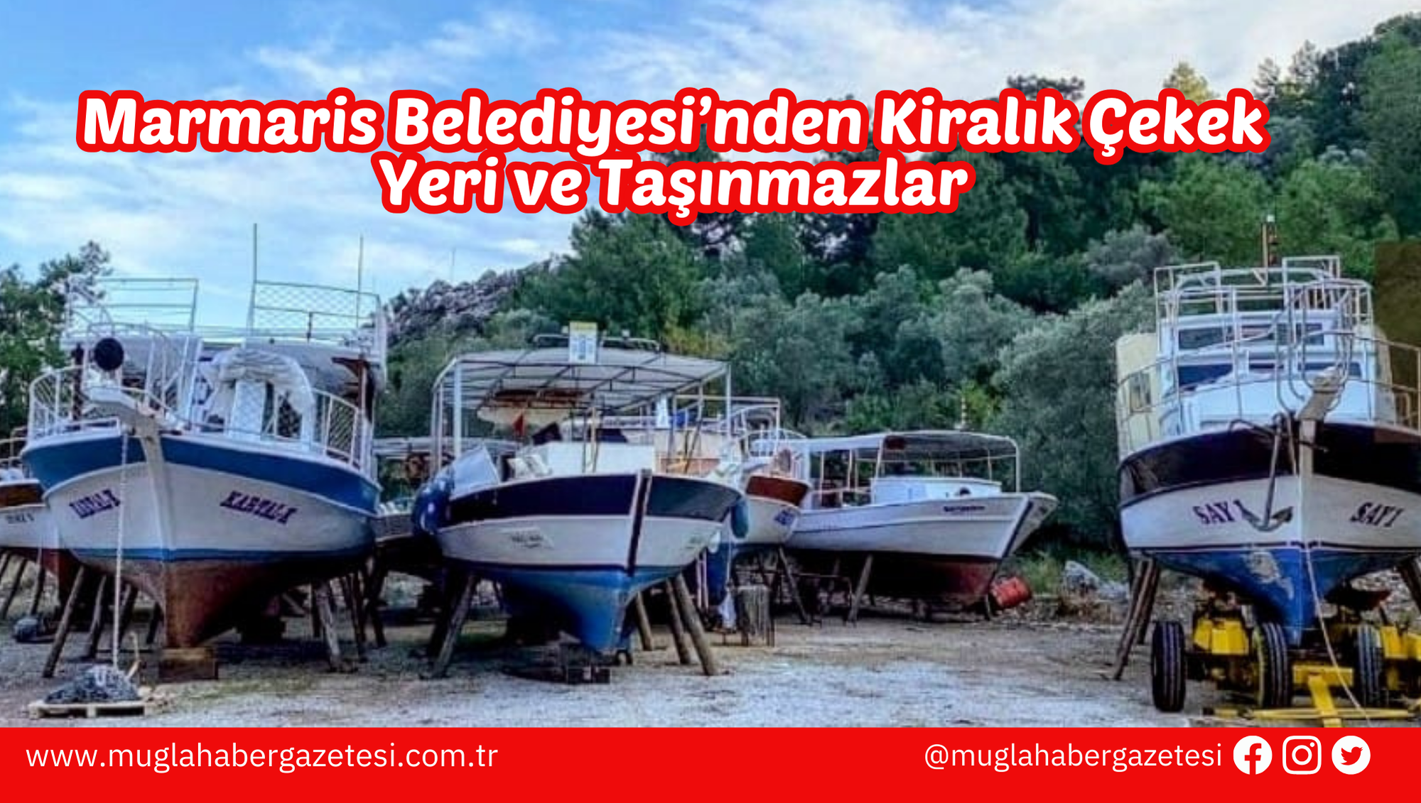 Marmaris Belediyesi’nden Kiralık Lojman, İşyeri, Tuvalet ve Çekek Yeri