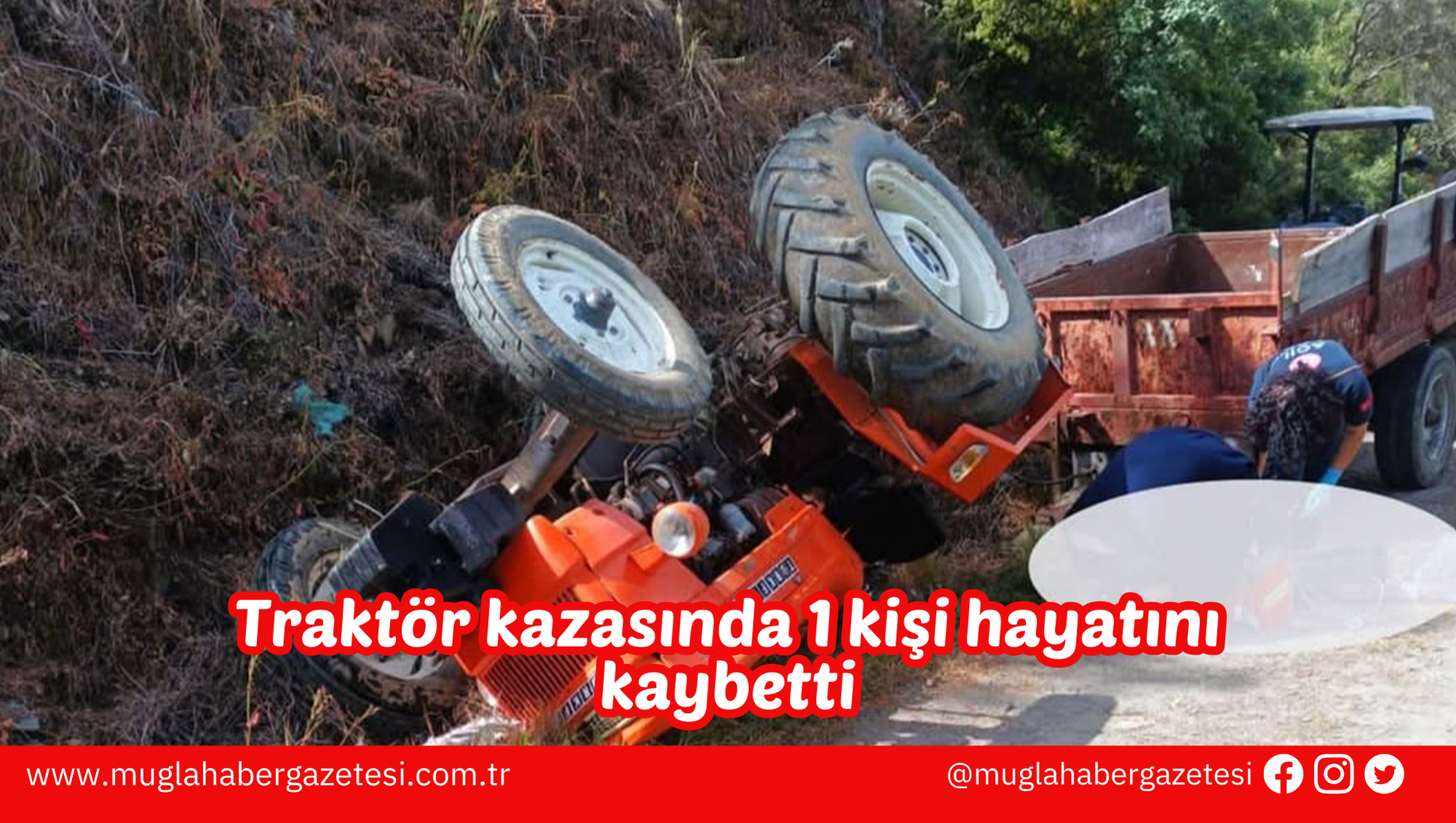 Traktör kazasında 1 kişi hayatını kaybetti