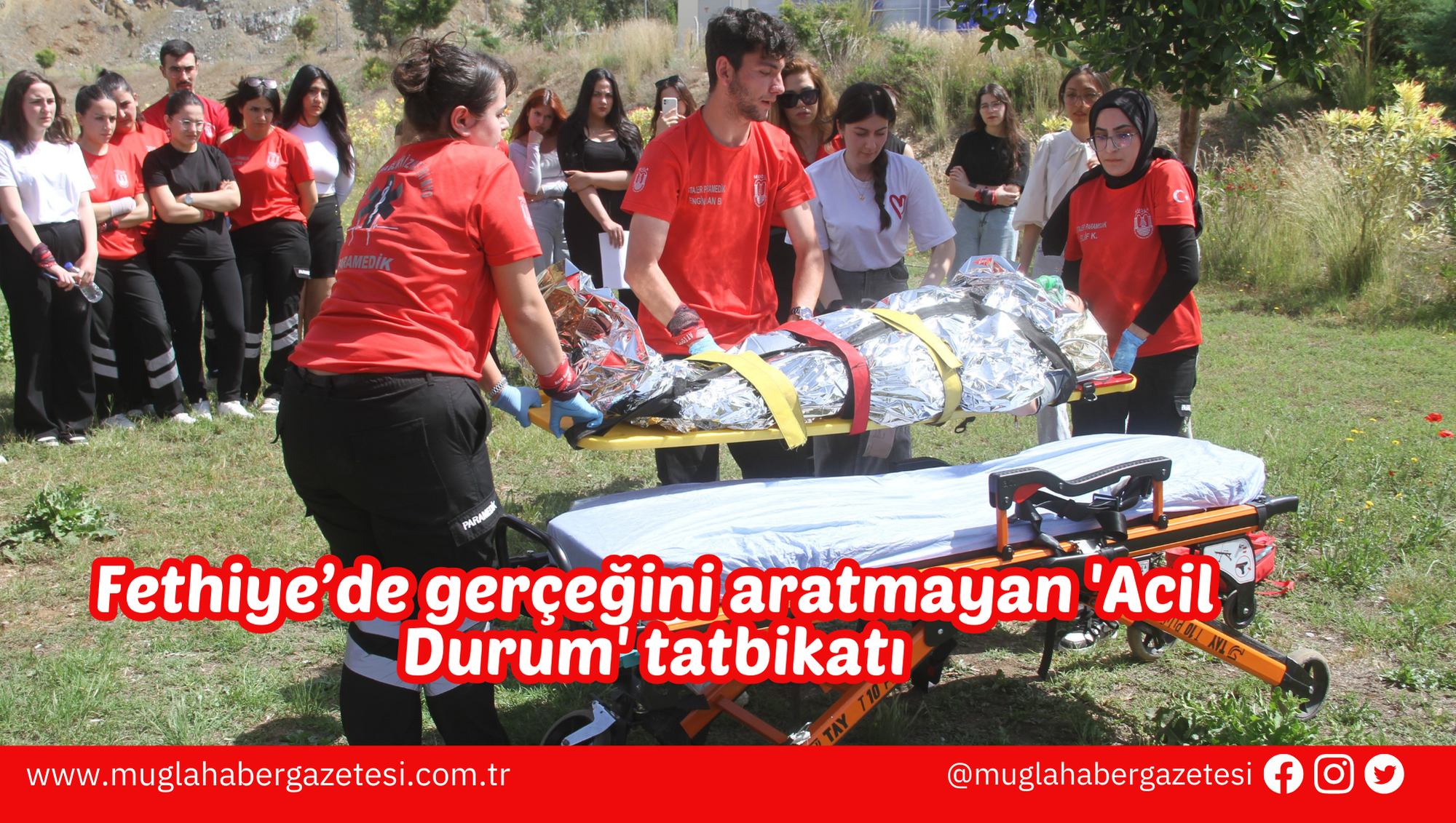 Fethiye’de gerçeğini aratmayan 'Acil Durum' tatbikatı