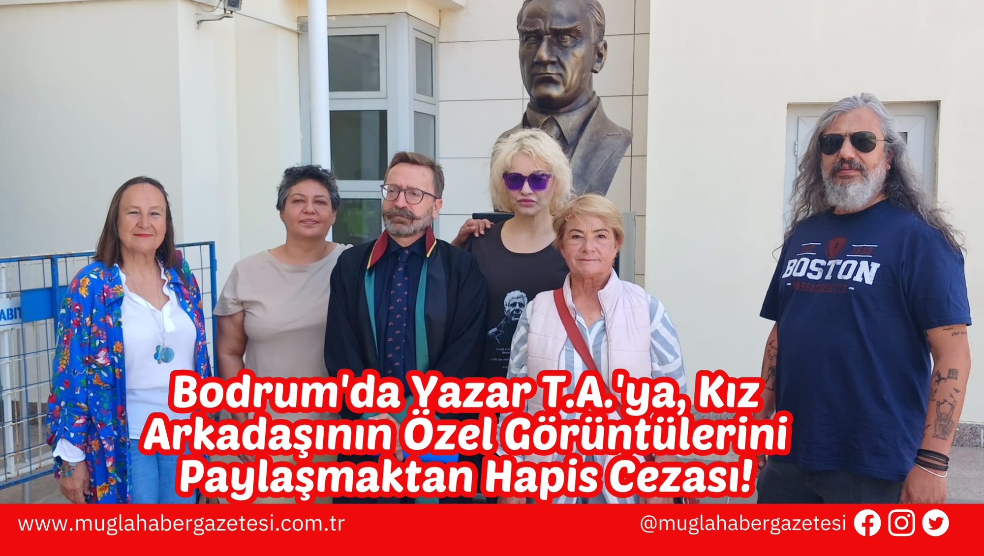 Bodrum'da Yazar T.A.'ya, Kız Arkadaşının Özel Görüntülerini Paylaşmaktan Hapis Cezası!