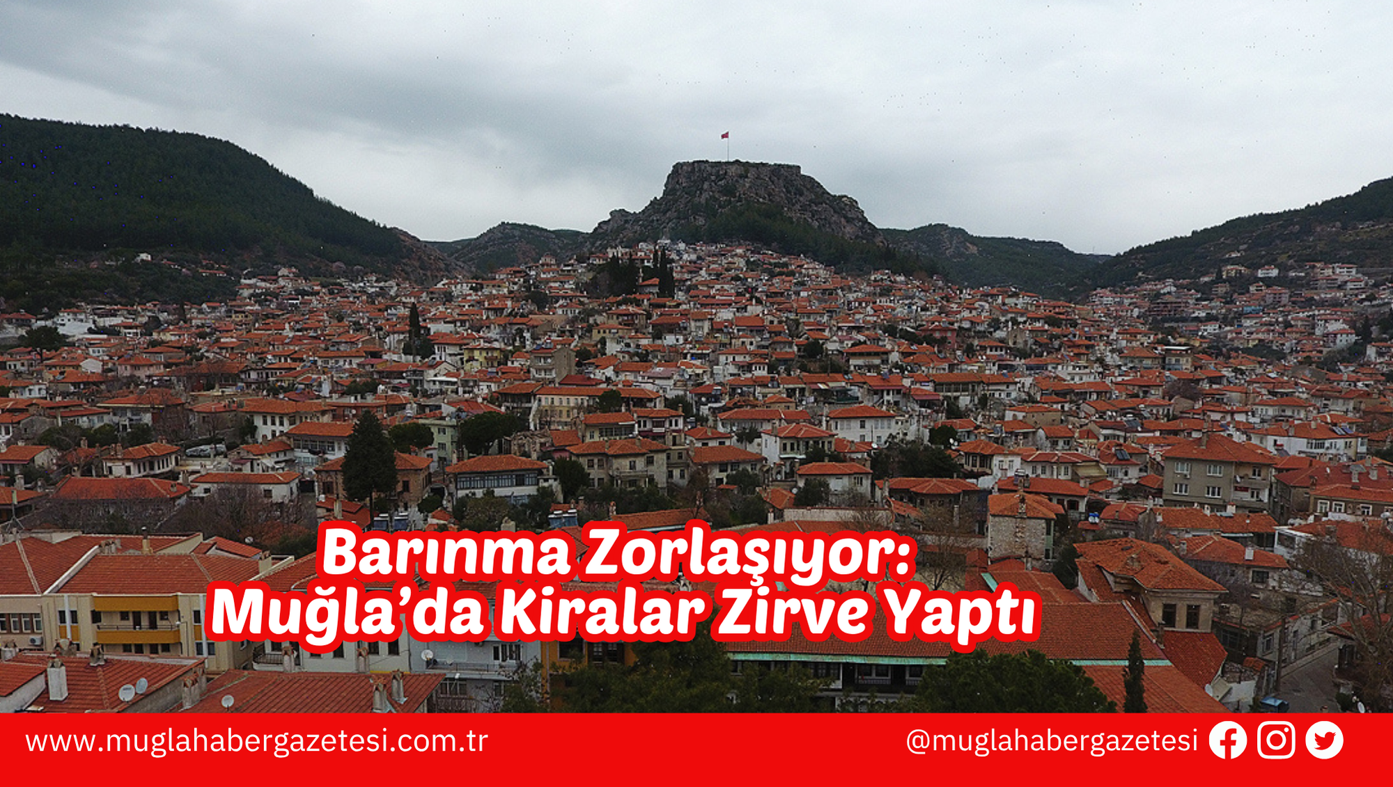 Barınma Zorlaşıyor: Muğla’da Kiralar Zirve Yaptı
