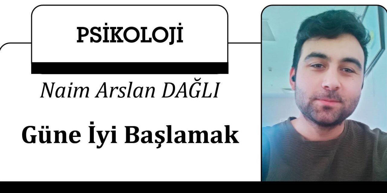 Güne İyi Başlamak