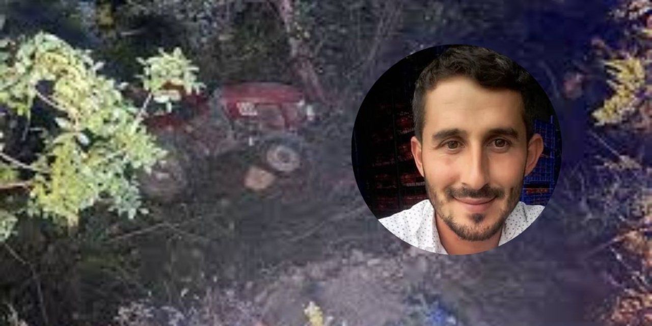 Muğla’da Traktör Faciası: Necati Muştu 4 Günlük Ya